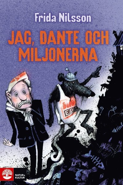 Cover for Frida Nilsson · Jag, Dante och miljonerna (ePUB) (2013)