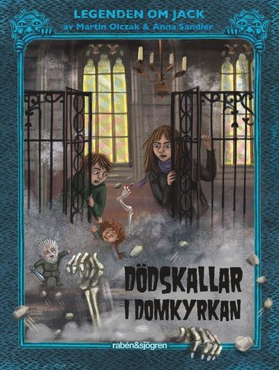 Cover for Martin Olczak · Legenden om Jack: Dödskallar i domkyrkan (ePUB) (2020)