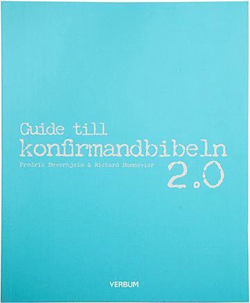 Cover for Rickard Bonnevier · Guide till konfirmandbibeln 2.0 (Book) (2014)