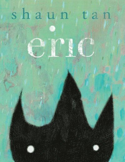 Cover for Shaun Tan · Eric (Bound Book) (2015)