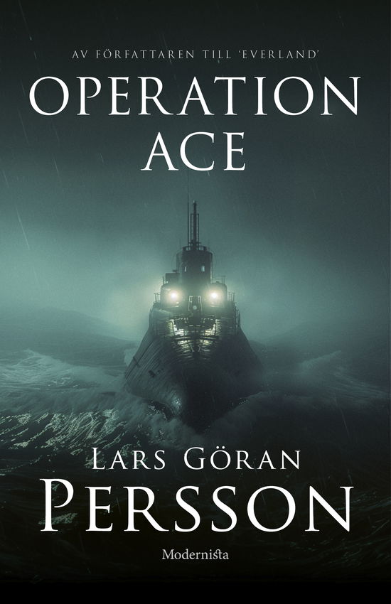 Cover for Lars Göran Persson · Operation ACE : forest of dean - 1945 (Hardcover Book) (2024)