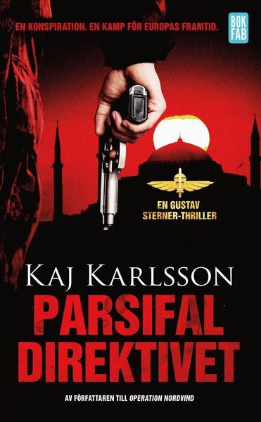 Cover for Kaj Karlsson · Gustav Sterner: Parsifal direktivet (Pocketbok) (2014)