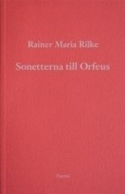 Cover for Rainer Maria Rilke · Sonetterna till Orfeus (Bok) (2009)