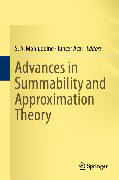 Cover for Advances in Summability and Approximation Theory (Book) [1st ed. 2018 edition] (2019)