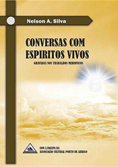 Cover for Nelson Almeida Silva · Conversas com Espiritos Vivos (Paperback Bog) (2016)