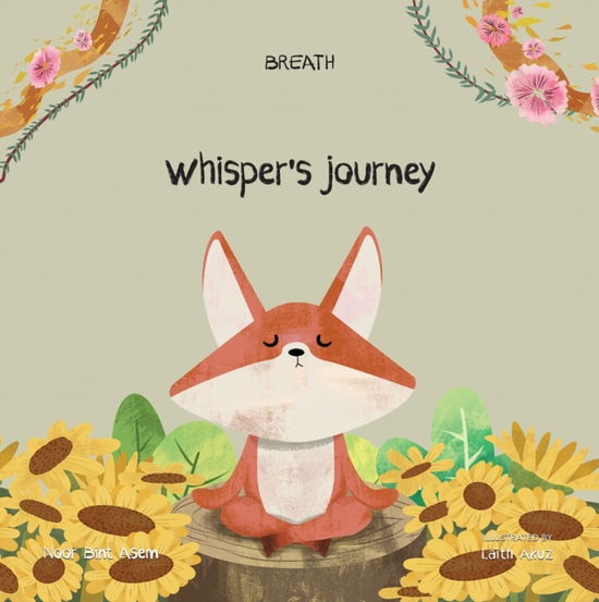 Cover for Noor Bint Asem · Whisper’s Journey (Hardcover Book) (2025)