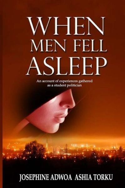 Cover for Adwoa Ashia Torku · When men Fell Asleep (Pocketbok) (2014)