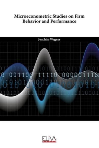Cover for Joachim Wagner · Microeconometric Studies on Firm Behavior and Performance (Paperback Book) (2022)