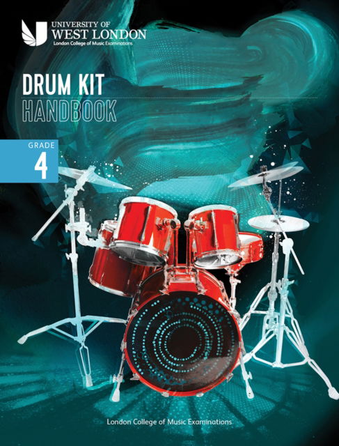 Cover for London College of Music Examinations · London College of Music Drum Kit Handbook 2022: Grade 4 (Paperback Book) (2022)