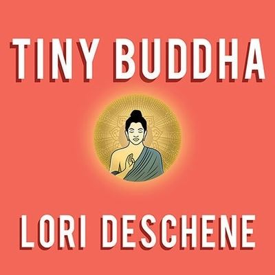 Cover for Lori Deschene · Tiny Buddha, Simple Wisdom for Life's Hard Questions (CD) (2012)