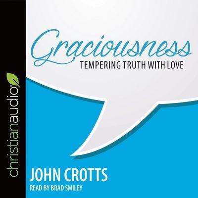 Graciousness - John Crotts - Muzyka - Christianaudio - 9798200475766 - 15 maja 2018