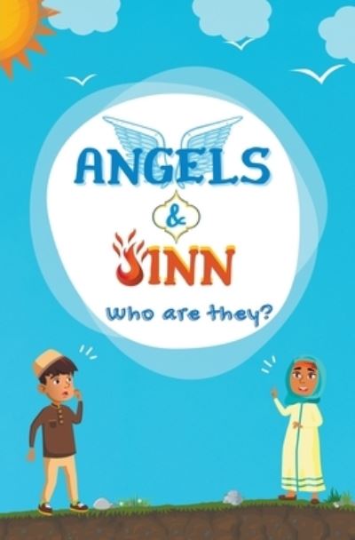 Cover for Kids Islamic Books · Angels &amp; Jinn; Who Are They? (Paperback Book) (2021)