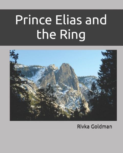 Cover for Rivka Goldman · Prince Elias and the Ring (Paperback Book) (2021)