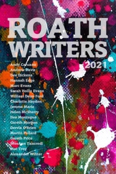 Cover for Roath Writers · Roath Writers Anthology (Pocketbok) (2021)