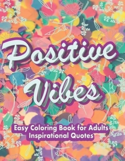 Cover for Bar One 1 · Easy Coloring Book for Adults Inspirational Quotes (Paperback Book) (2021)