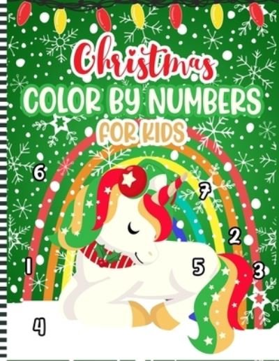 Cover for Numbersmas Press · Christmas Color By Numbers For Kids (Paperback Book) (2020)