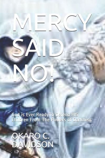 Cover for Okaro C Davidson · Mercy Said 'no!' (Paperback Book) (2020)