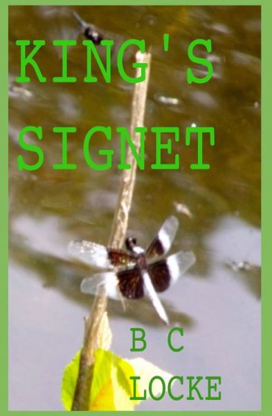 Cover for B C Locke · King's Signet (Paperback Bog) (2020)