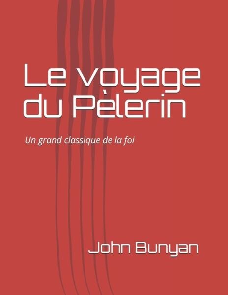 Cover for John Bunyan · Le voyage du Pelerin (Paperback Book) (2020)