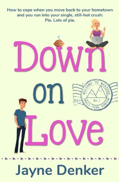 Cover for Jayne Denker · Down on Love (Paperback Book) (2020)