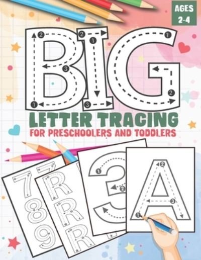 Cover for Doyle Coloring Press · Big Letter Tracing for Preschoolers and Toddlers ages 2-4 (Paperback Book) (2020)