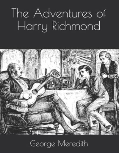 Cover for George Meredith · The Adventures of Harry Richmond (Paperback Book) (2021)