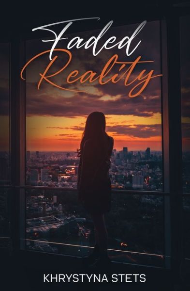 Cover for Khrystyna Stets · Faded Reality (Paperback Book) (2021)