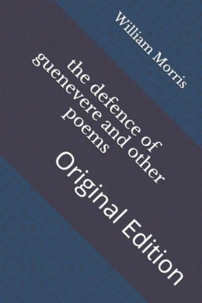 Cover for William Morris · The defence of guenevere and other poems (Paperback Book) (2021)