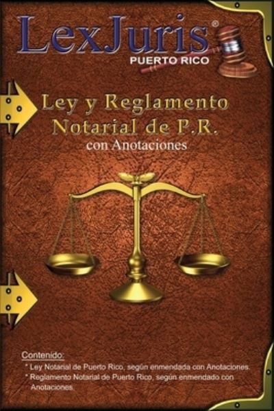 Cover for Juan M Diaz Rivera · Ley y Reglamento Notarial de P.R. con Anotaciones. (Paperback Book) (2021)