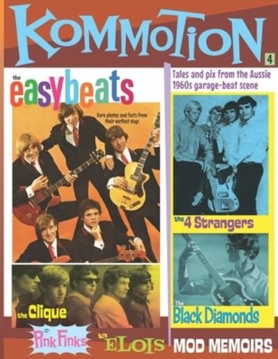 Cover for P M Markmann · Kommotion #4: Tales and pix from the Aussie 1960s garage-beat scene - Kommotion (Paperback Book) (2022)