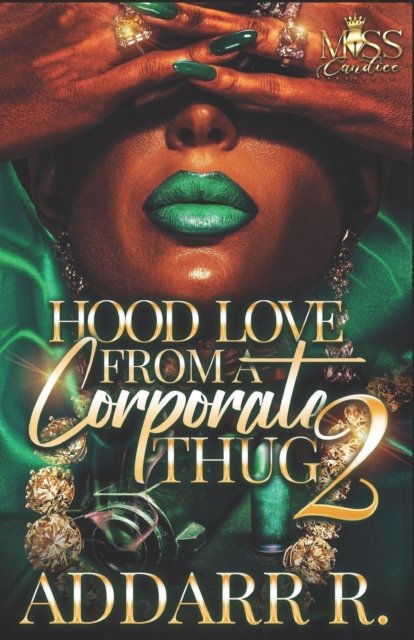 Cover for Addarr R · Hood Love From A Corporate Thug 2 (Pocketbok) (2022)