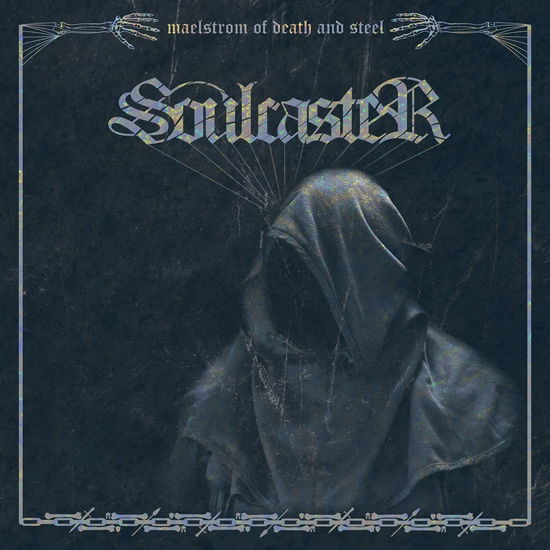 Cover for Soulcaster · Maelstrom of Death and Steel (CD) (2020)