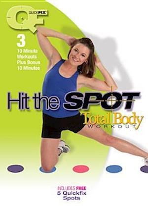 Cover for Quick Fix · Hit the Spot Total Body Workout (DVD)