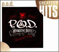 Cover for P.o.d. · Greatest Hits: the Atlantic Years (CD) (2008)