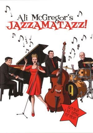 Ali Mcgregor · Ali Mcgregor: Jazzamatazz! (DVD) (2014)