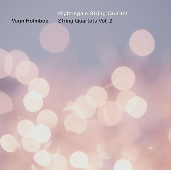 Cover for Nightingale String Quartet · Holmboe: String Quartets Vol. 2 (CD) (2022)