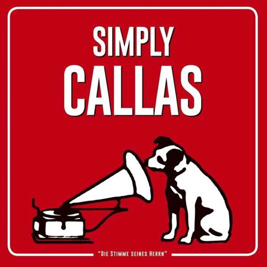 Simply Callas - Maria Callas - Musik - WARNER CLASSICS - 0825646481767 - 18. marts 2016