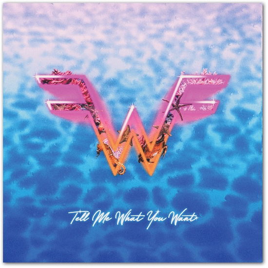 Cover for Weezer · Weezer X Wave Break (Tell Me What You Want) (Iex) (7&quot;) (2022)