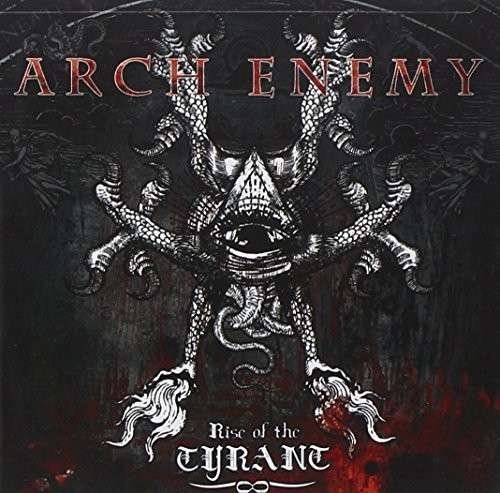 Cover for Arch Enemy · Rise of the Tyrant (CD) (2014)