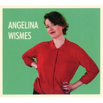 Angelina Wismes - Angelina Wismes - Musikk - L'AUTRE - 3521383456767 - 6. august 2021