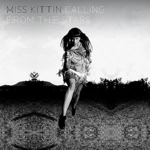 Cover for Miss Kittin · Calling from the Stars (+remxes'n'more) (LP) (2013)