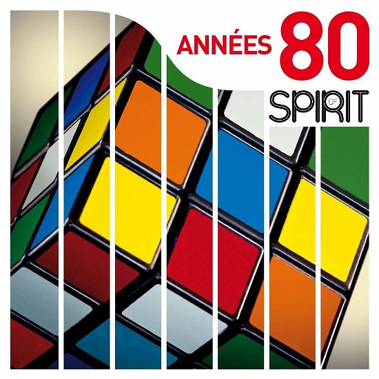 Spirit Of Annees 80 - V/A - Musik - WAGRAM - 3596973662767 - 6. september 2019