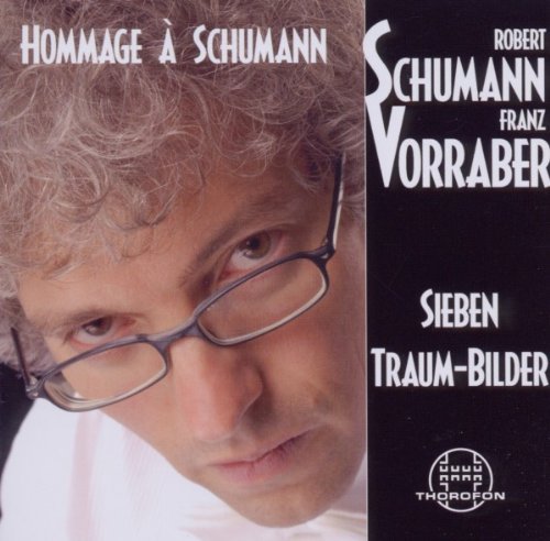 Cover for Schumann / Vorraber,franz · Hommage Traum Bilder (CD) (2011)