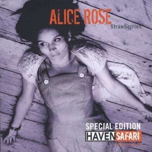 Cover for Alice Rose · Strawberries (CD) (2011)