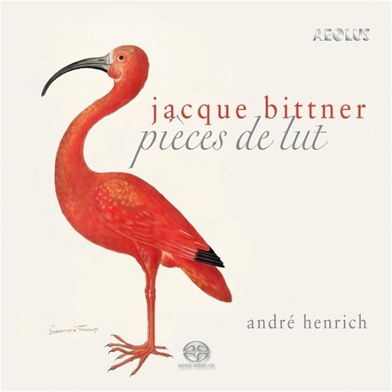 Cover for André Henrich · Jacques Bittner: Suites Pour Luth (CD) (2024)
