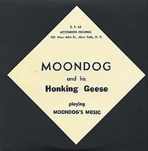 Cover for Moondog And His Honking Geese · Playing Moondog's Music (LP) (2019)