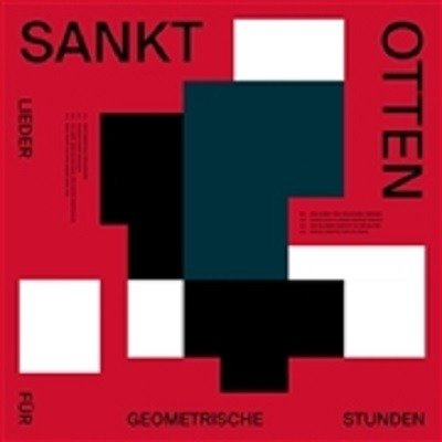 Cover for Sankt Otten · Lieder Fur Geometrische Stunden (LP) (2020)