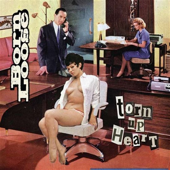 Torn Up Heart - Born Loose - Musik - GROOVE ATTACK - 4250137213767 - 14 juni 2019