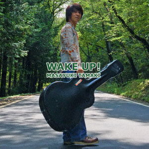 Wake Up! - Tamaki Masayuki - Muzyka - DAIKI SOUND CO. - 4525118071767 - 22 listopada 2017