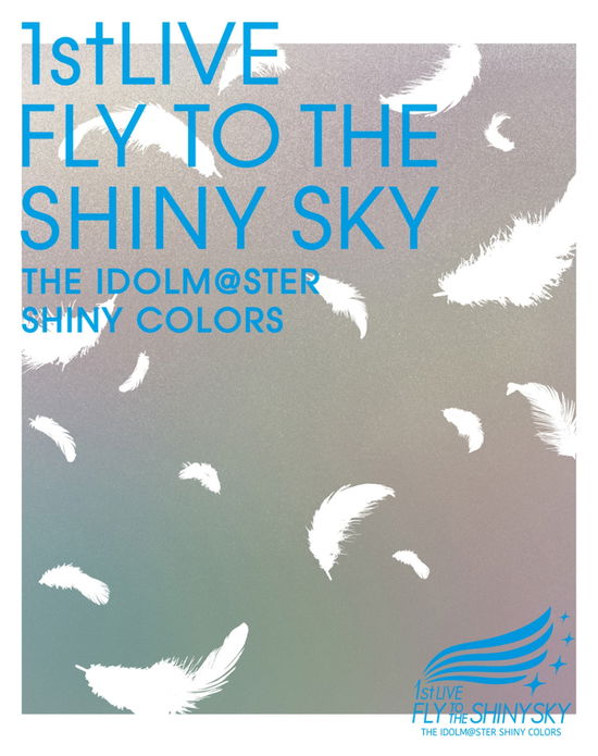 Cover for Shiny Colors · The Idolm@ster Shiny Colors 1stlive Fly to the Shiny Sky (MBD) [Japan Import edition] (2019)